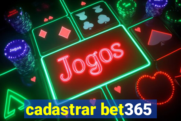 cadastrar bet365